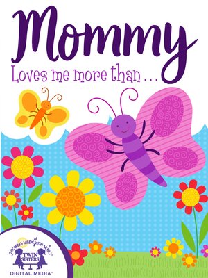 cover image of Mommy Loves Me More Than